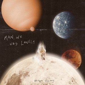 Man, We Was Lonely - Single