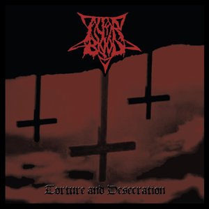 Torture and Desecration