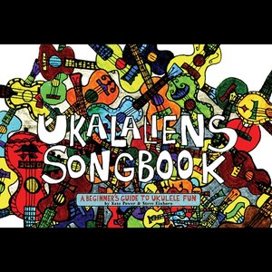 Ukalaliens Songbook: A Beginner's Guide to Ukulele Fun
