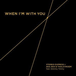 When I'm with You EP (feat. Shimmy Timmy)