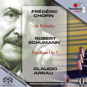 Chopin: 26 Préludes / Schumann: Papillons Op. 2