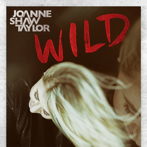 Joanne Shaw Taylor - Wild Is The Wind Lyrics - Zortam Music