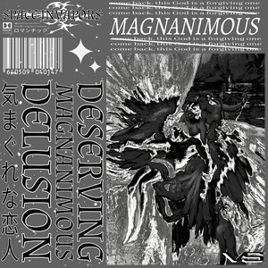 MAGNANIMOUS