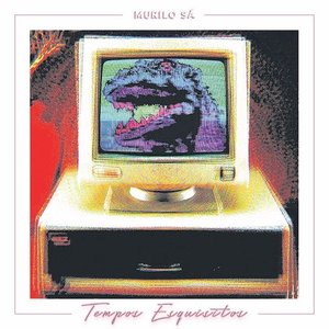 Tempos Esquisitos