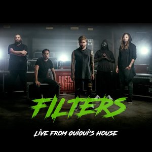 Filters (Live from Guigui's House) - Single