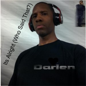 Its Alright (Who Said That?)