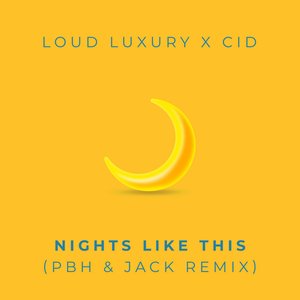 Nights Like This (PBH & Jack Remix)