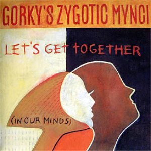 Let's Get Together (In Our Minds)