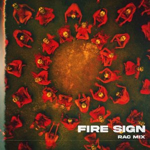 Fire Sign (RAC Mix)