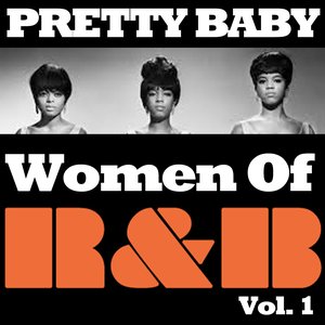 Pretty Baby: Women of R&B, Vol. 1