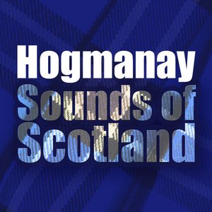 Hogmanay Sounds of Scotland