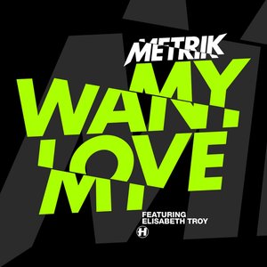 Want My Love (feat. Elisabeth Troy)