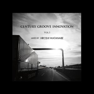 Century Groove Innovation, Volume 1