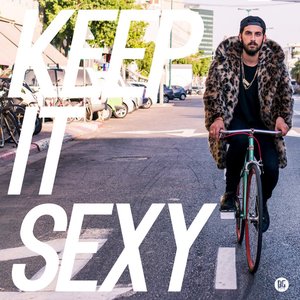 Keep It Sexy EP