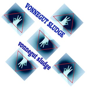 VONNEGUT SLUDGE