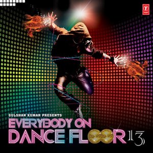 Everybody On Dance Floor Vol-13