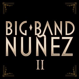 BIG BAND NUÑEZ II