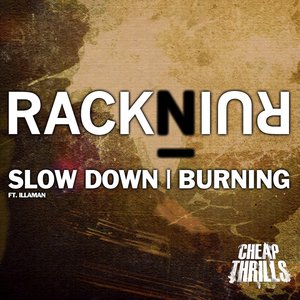 Slow Down / Burning (Illaman)