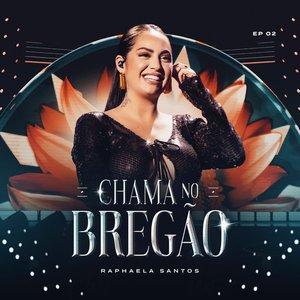 Chama no Bregão . 02 - EP