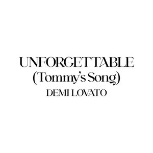 Unforgettable (Tommy's Song)