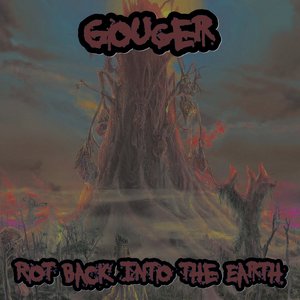 Rot Back Into the Earth