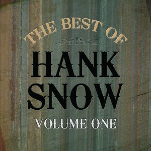 Best Of Hank Snow