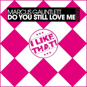 Do You Still Love Me