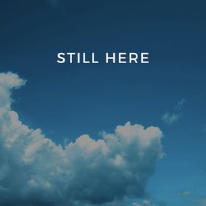 Still Here - Single