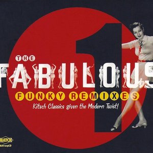 The Fabulous Funky Remixes