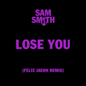 Lose You (Felix Jaehn Remix)