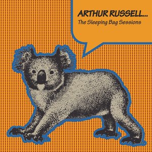 Arthur Russell...The Sleeping Bag Sessions