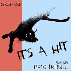 It's a Hit (A Piano Tribute to Rilo Kiley)