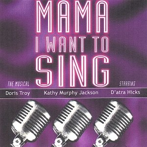 Mama, I Want to Sing