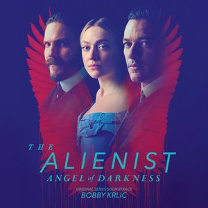 The Alienist: Angel of Darkness (Music from the Television Series)