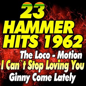 23 Hammer Hits 1962 (Original Artist Original Songs)