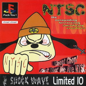 Chop! Chop! / Fuck You! We Are NTSC