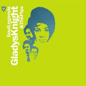 Soul Legends - Gladys Knight & The Pips