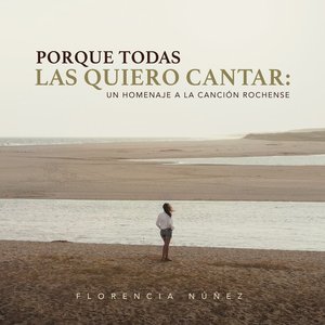 Porque Todas las Quiero Cantar: Un Homenaje a la Canción Rochense