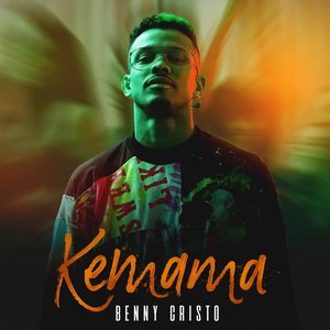 KEMAMA — Benny Cristo | Last.fm