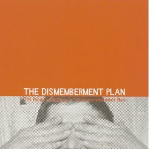 The People's History of The Dismemberment Plan