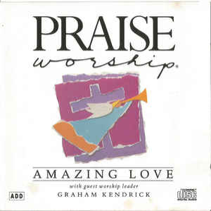Graham Kendrick - Amazing Love - Zortam Music