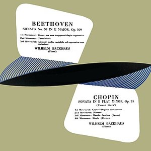 Beethoven Sonata No.30 In E Major, Op.109 & Chopin Sonata In B Flat Minor, Op. 35 ('Funeral March')