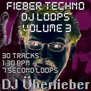 Immagine per 'Fieber Techno DJ Loops, Vol. 3'