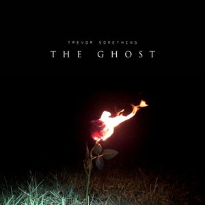 The Ghost - Single