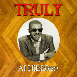 Al Hibbler - Greatest Hits - Zortam Music