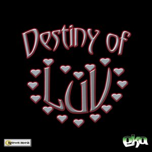 Destiny Of Luv
