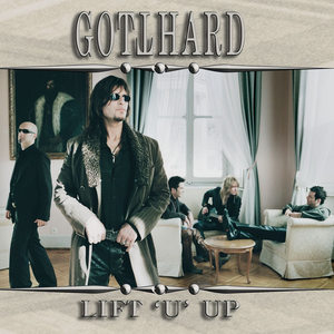 Gotthard - Lift 