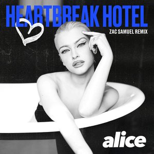 Heartbreak Hotel (Zac Samuel Remix)
