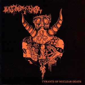 Tyrants Of Nuclear Death