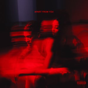 Apart From You - Single